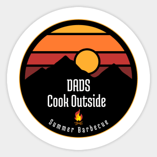 Dads Cook Outside - Summer BBQ Sticker